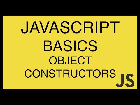 JavaScript Basics Tutorial 11 Object Constructors
