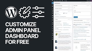 How To Customize WordPress Admin Panel For Free? -