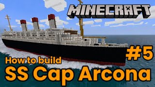 SS Cap Arcona, Minecraft Tutorial #5