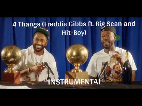 Freddie Gibbs - 4 Thangs (ft. Big Sean and Hit-Boy) BEST Instrumental 2020