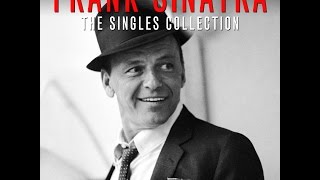 Frank Sinatra - The Singles Collection (Not Now Music) [Full Album]