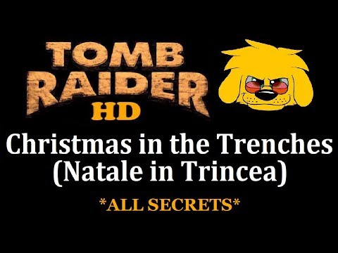 TRLE: Christmas in the Trenches (Natale in Trincea)