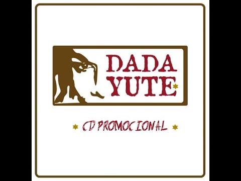 Dada Yute - CD Promocional (2006)
