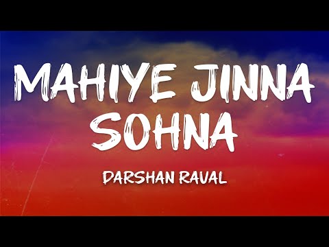 Darshan Raval - Mahiye Jinna Sohna (Lyrics)