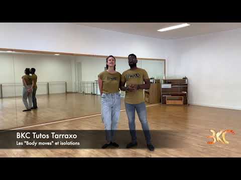 BKC Tutos Tarraxo : Body moves isolation