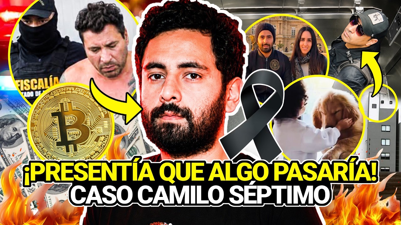 ANTES de FALLECER dejó una ADVERTENCIA! CASO: CAMILO SÉPTIMO! CRIMEN por 30 MILLONES en BITCOIN!