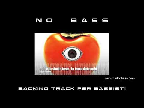 La terra dei cachi Elio e le Storie Tese NO BASS backing track per bassisti Suona tu il Basso