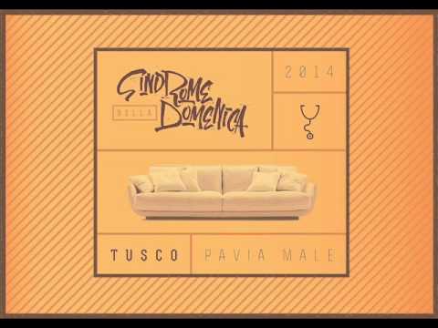 Tusco - Sindrome della domenica