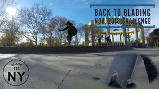 Back to Blading Nov. 2018 Challenge + VLOG