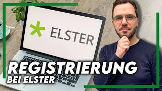 Mein Elster Registrierung 2024 - Schritt für Schritt Anleitung vom Ste