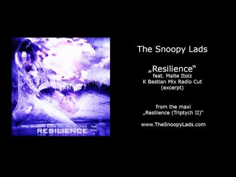 The Snoopy Lads - Resilience (feat. Maite Itoiz) - K Bastian Mix