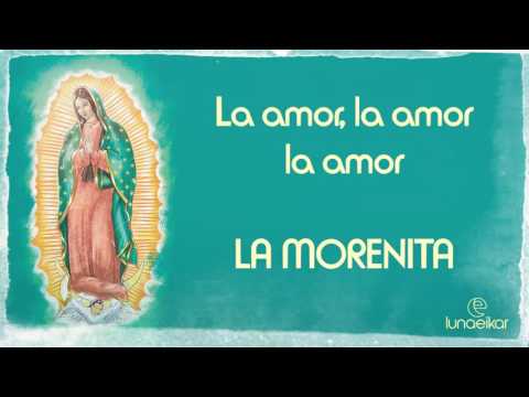 La Morenita-Luna Eikar- Obra Misionera Mexico