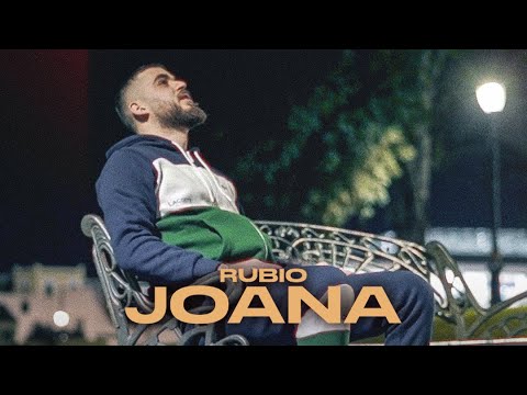 RUBIO - JOANA (OFFICIAL MUSIC VIDEO)