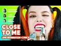 BLACKSWAN Close To Me Line Distribution Lyrics Karaoke PATREON REQUESTED