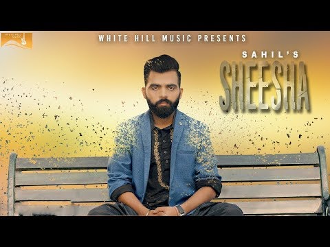 Making of Sheesha | Sahil - New Punjabi Song 2017 | White Hill Music