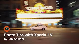 Sony Xperia Photo Tips with Xperia 1 V by Tobi Shinobi