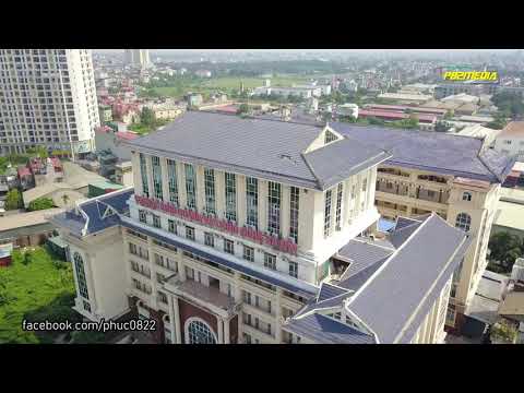 Flycam Trường Đại học Kinh Doanh và Công Nghệ Hà Nội - HUBT (2018) [60FPS]