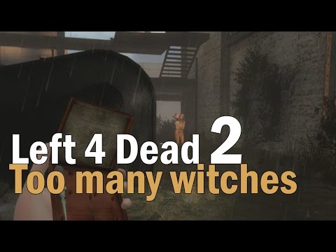 Witch Factory | Left 4 Dead 2