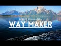 Way Maker - SINACH / 1 Hour Piano Instrumental Worship | Nature Scenic Relaxation