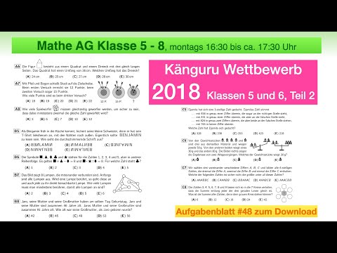 #48 | Mathe AG 5 bis 8 | Känguru Wettbewerb 2018 - Teil 2 | Lösungen & Strategien | Klasse 5/6