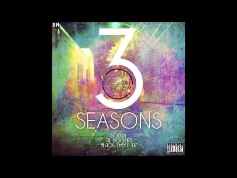"3 Seasons" (Feat. Black Zheep DZ, Soduh, & Al Rogers)