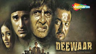 Deewaar  Amitabh Bachchan  Sanjay Dutt  Akshaye Kh