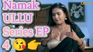 #namakulluseries #namakullu #ulluwebseries #charmsukh #ullu Namak ULLU Series | ULLU Webseries