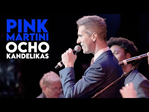 Ocho kandelikas | Pink Martini All-Stars
