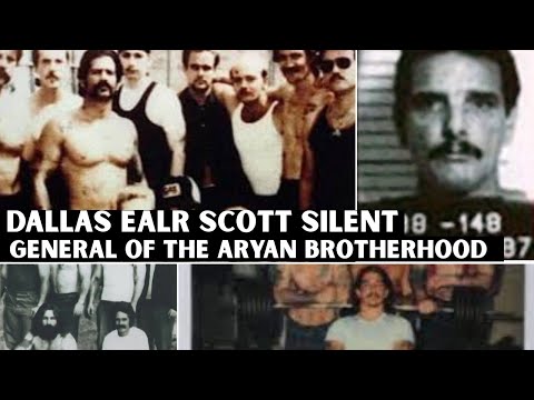The Silent Signal of the Aryan Brotherhood: Dallas Earl Scott