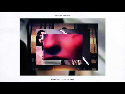 VERMILION DEVIATE - the vision is lost