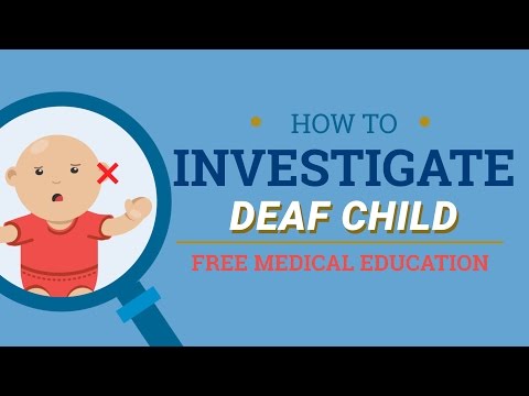 How to Investigate Deaf Child?