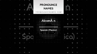 How to pronounce Alcomún