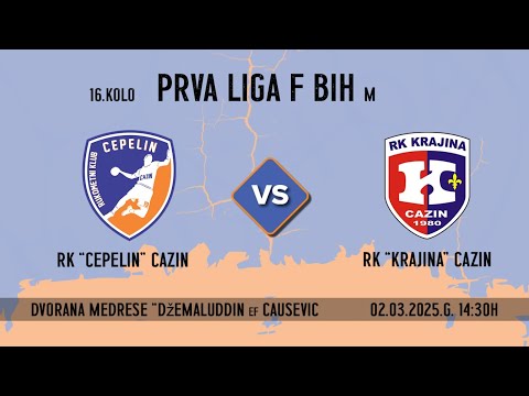 16. kolo Prve rukometne lige F BiH | RK "Cepelin" Cazin - RK "Krajina" Cazin