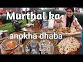 Murthal Ka Anokha Dhaba Jaha Train Se Aata Hai Apka Khana Resham Dhaba Famous Dhaba Of Murthal