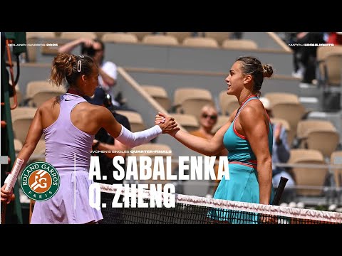 Highlights Sabalenka vs Zheng Quarter-final | Roland-Garros 2025