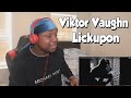 FIRE!!! Viktor Vaughn - Lickupon (REACTION)