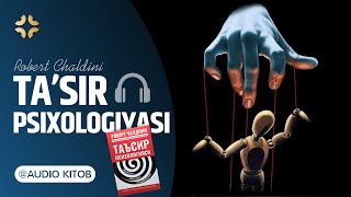 TA'SIR PSIXOLOGIYASI | 5- QISM ✨️ Robert Chaldini #audiobook