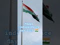 Independence Day Status 2025 Shorts Ytshorts Independenceday