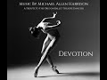 Devotion - Music By Michael Allen Harrison - Oregon Ballet Theatre  Dancers