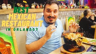 The BEST and most AFFORDABLE Mexican Restaurant in Orlando!?!?