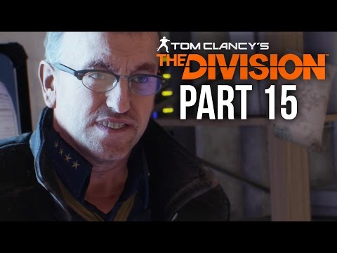 The Division Gameplay Walkthrough Part 15 - QUEENS TUNNEL CAMP (Full Game)