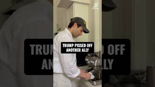 Trump pissed off another ally 