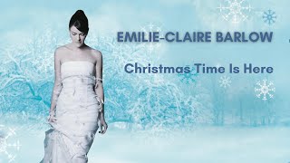 Emilie-Claire Barlow - Christmas Time Is Here (Official Audio)