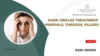 Dark Circles Treatment in Islamabad and Lahore