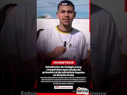 Estudantes do Colégio Irany conquistam aprovação da primeira Lei de Iniciativa Popular no Distrito P