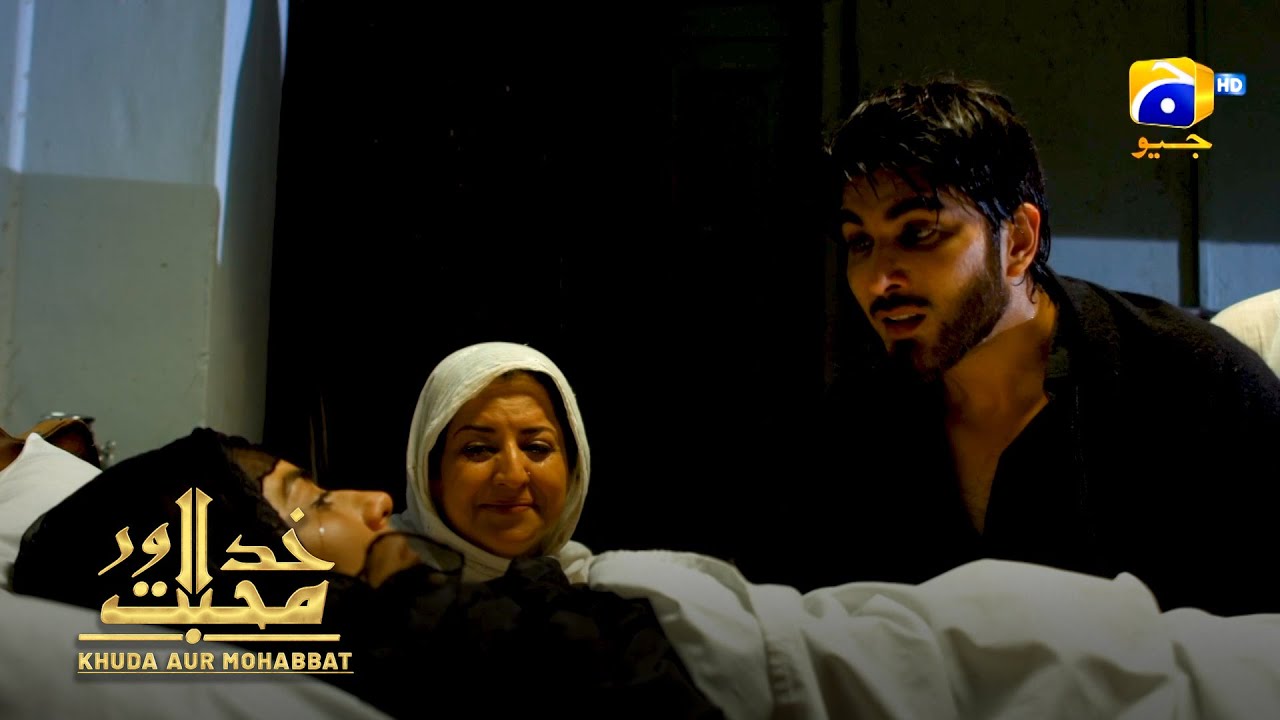 Aakhri Deedar Aur Mehboob Ka Inteqal || Khuda Aur Mohabbat || Har Pal Geo