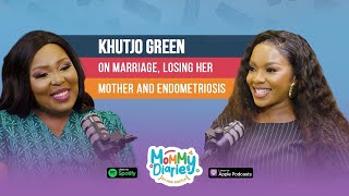 KHUTJO GREEN ON MARRIAGE, LOSING HER MOTHER AND ENDOMETRIOSIS | MOMMY DIARIES BY PASI