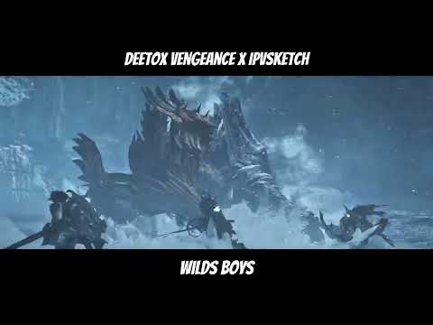 Deetox Vengeance feat. IPvSketch - WILDS BOYS (Gamersong)