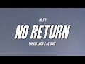 Polo G No Return Ft The Kid LAROI Lil Durk Lyrics