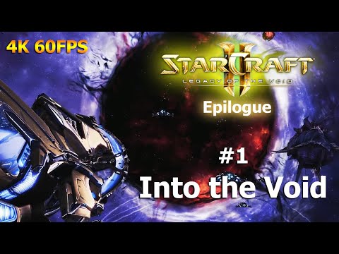 StarCraft II: Campaign Collection (Brutal) Into the Void #1 Into the Void